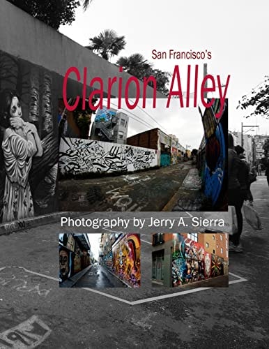 Clarion Alley 2011 - 2013