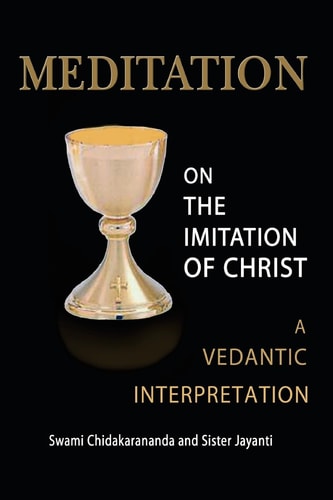 Meditation on the Imitation of Christ A Vedantic Interpretation