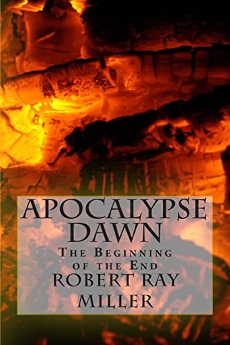 Apocalypse Dawn The Beginning of the End