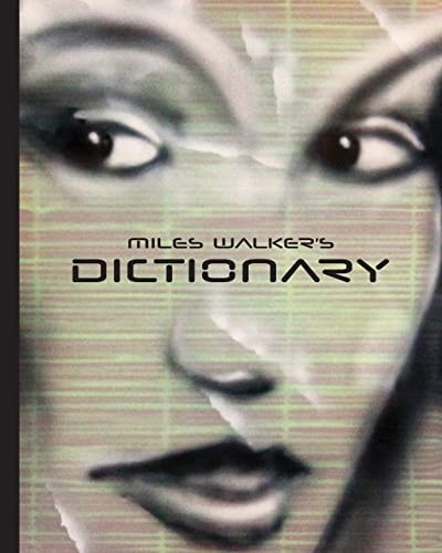 Miles Walker's Dictionary Surreal Art and Poetry