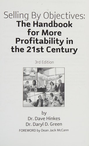 Selling by Objectives The Handbook for More Profitability in the 21st Century