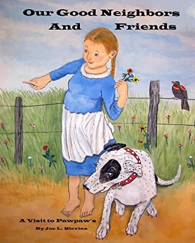 Our Good Neighbors and Friends