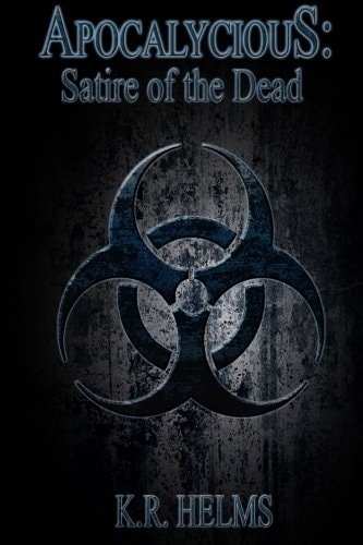 Apocalycious Satire of the Dead