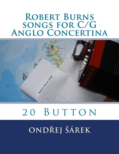 Robert Burns Songs for C/G Anglo Concertina 20 Button