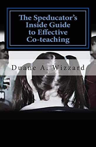 The Speducator's Inside Guide to Effective Co-Teaching Special Education