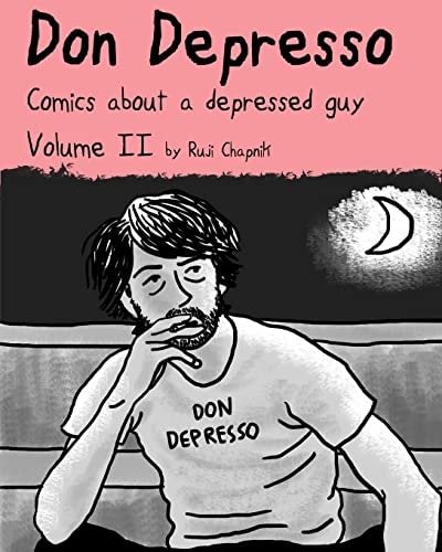 Don Depresso, Volume II Comics About a Depressed Guy