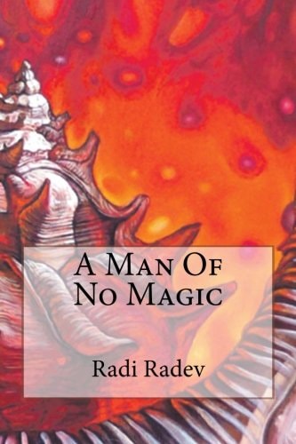 A Man Of No Magic
