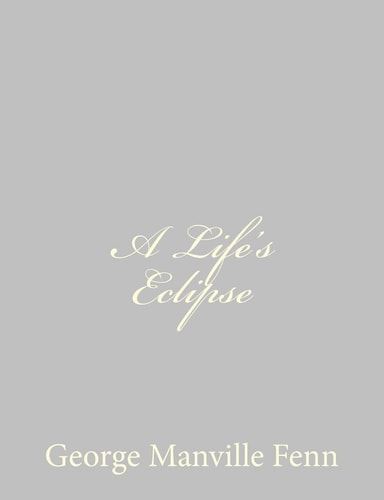 A Life's Eclipse