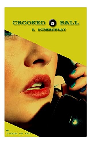 Crooked Eight Ball Screenplay