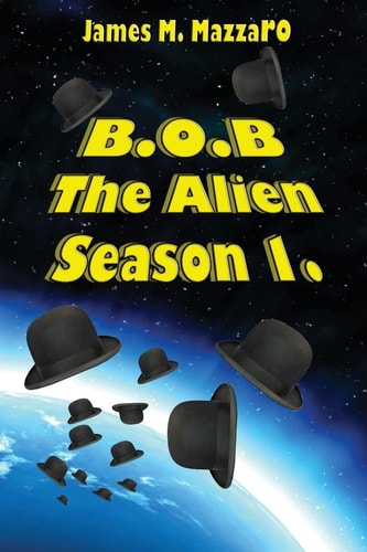 B.O.B. The Alien Season 1
