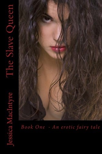 The Slave Queen Book One