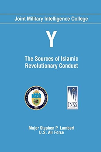 Y The Sources of Islamic Revolutionary Conduct