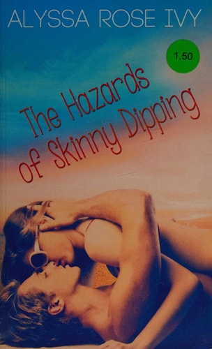 The Hazards of Skinny Dipping