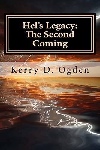 Hel's Legacy The Second Coming