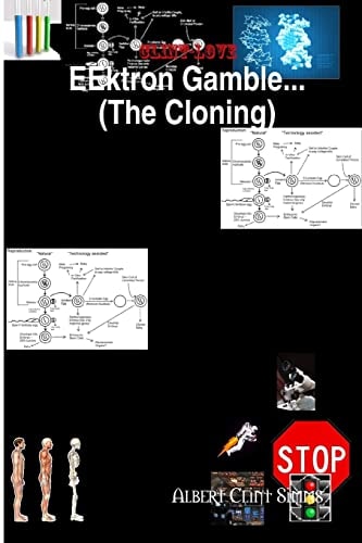 EEktron Gamble...The Cloning Clint-Love