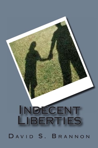 Indecent Liberties Some Crimes Are Worse Than Murder