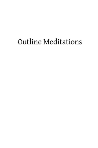 Outline Meditations