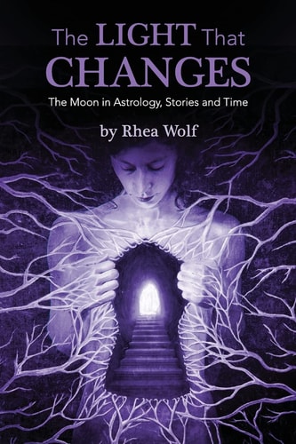The Light That Changes The Moon in Astrology, Stories and Time