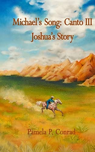 Michael's Song Canto Iii Joshua' Story