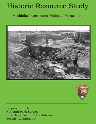 Historic Resource Study Minidoka Internment National Monument