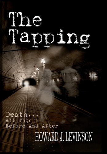 The Tapping Death... All Things Before and After