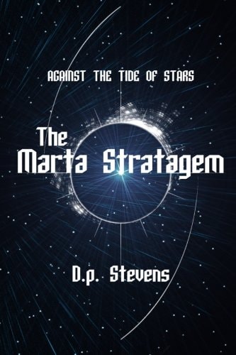 Against The Tide of Stars The Marta Stratagem