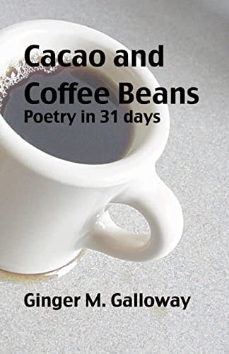 Cacao and Coffee Beans Poetry in 31 Days