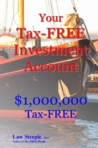 Your Tax-FREE Investment Account $1,000,000 Tax-FREE