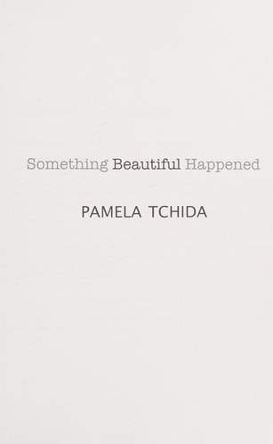 Something Beautiful Happened
