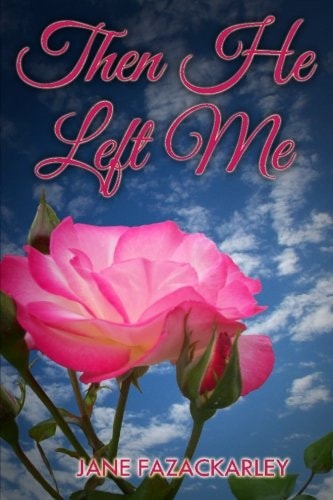 Then He Left Me