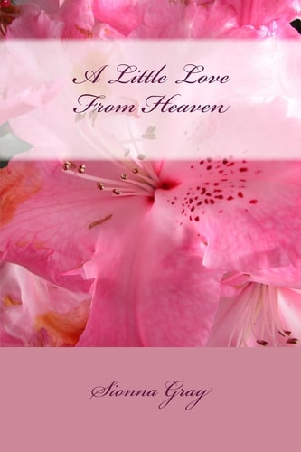 A Little Love From Heaven