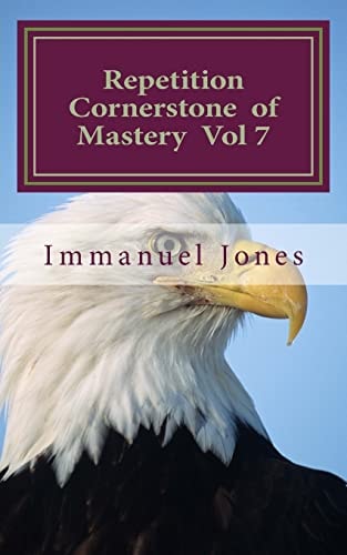 Repetition Cornerstone of Mastery Vol 7 Writing Standards Accept Blessings.