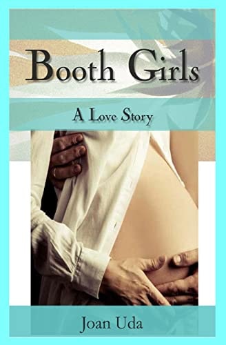 Booth Girls A Love Story