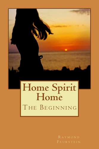 Home Spirit Home The Beginning (Black and White Edition)