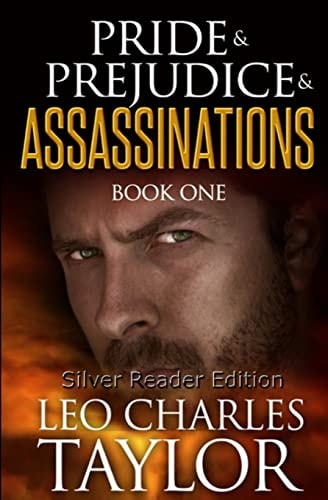 Pride & Prejudice & Assassinations A. Legacy Novel