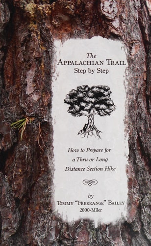 The Appalachian Trail, Step by Step How to Prepare for a Thru Or Long Distance Section Hike