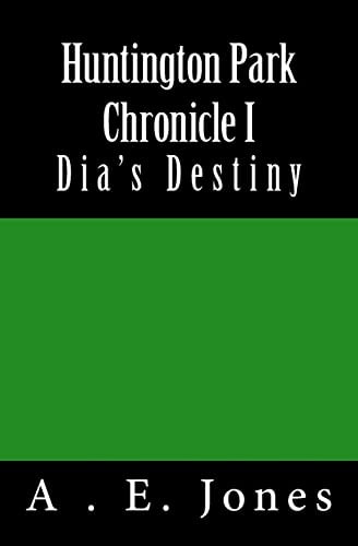 Huntington Park Chronicle I Dia's Destiny