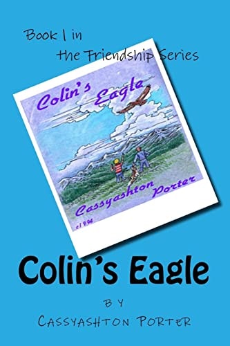 Colin's Eagle Book 1 in the Friendship Series