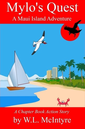 Mylo's Quest A Maui Island Adventure