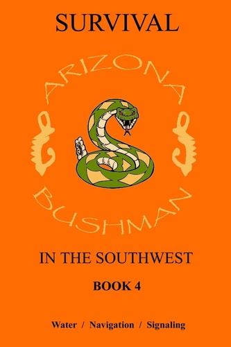 Survival in the Southwest Book 4 Water/Navigation/Signalling