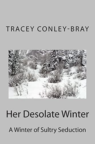 Her Desolate Winter A Winter of Sultry Seduction