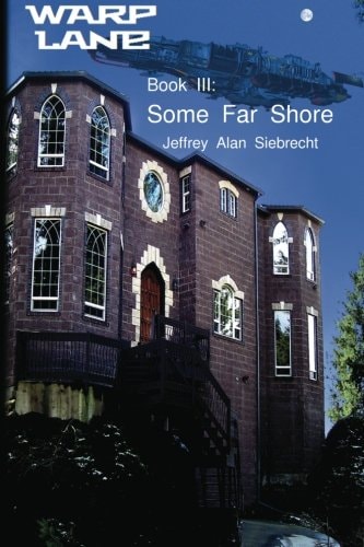 Warp Lane Book 3 Some Far Shore