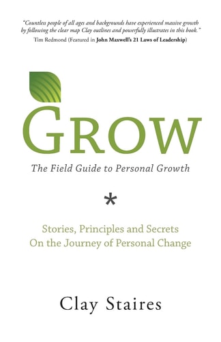 Grow The Field Guide to Personal Growth