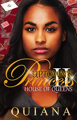 Uptown's Princess 2 House of Queens