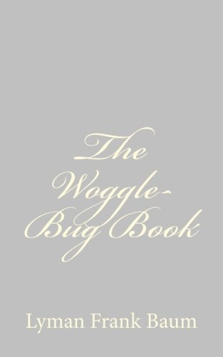 The Woggle-Bug Book