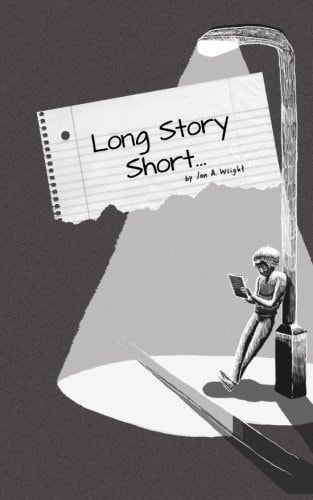 Long Story Short...