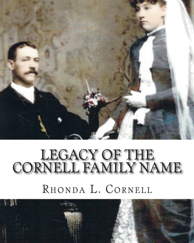 Legacy of the Cornell Family Name Finding the Cornell Ancestry