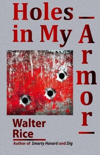 Holes in My Armor