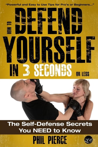 How To Defend Yourself in 3 Seconds (or Less!) Self Defence Secrets You NEED to Know!