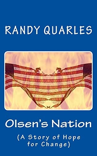 Olsen's Nation (a Story of Hope for Change)